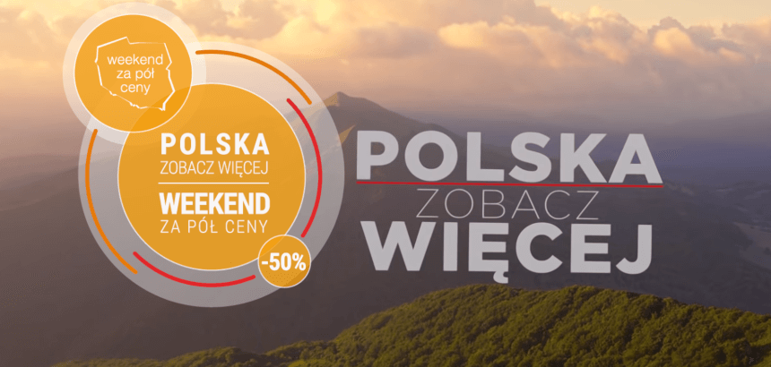 Baner akcji "polska zobacz więcej - weekend za pól ceny"