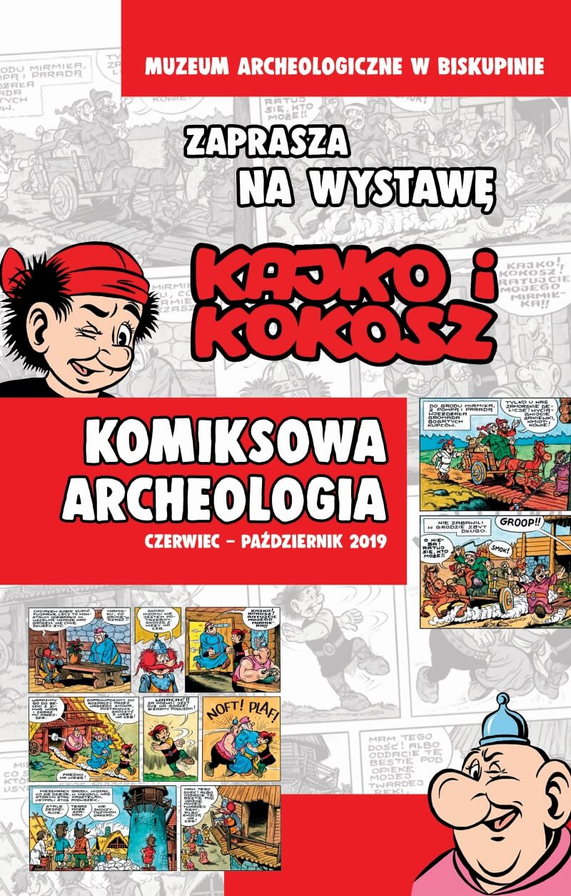 plakat wystawy pt. "Kajko i Kokosz. Komiksowa archeologia" (źródło: biskupin.pl)